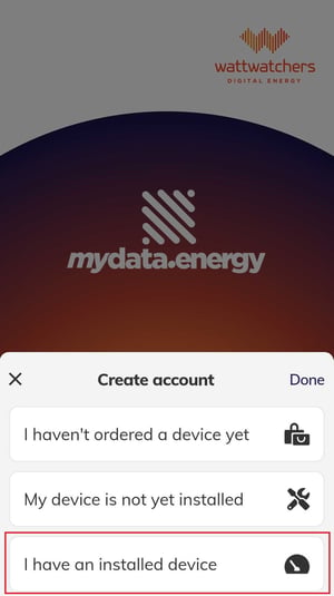 Get Started I have an installed device